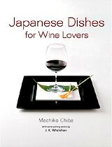 Japanese Dishes for Wine Lovers